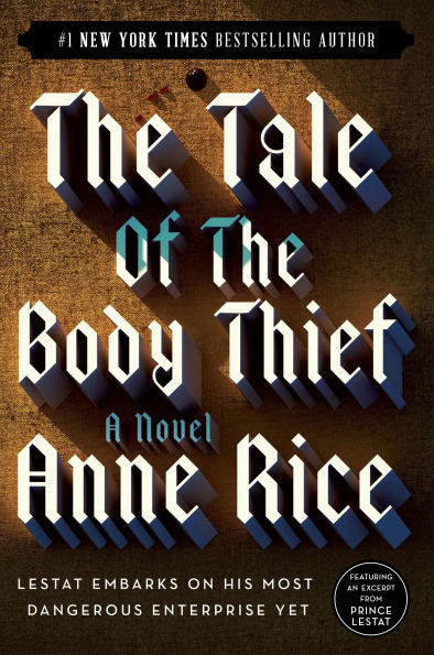the Tale of Body Thief (Vampire Chronicles Series #4)