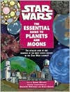 Star Wars The Essential Guide to Planets