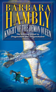 Title: Knight of the Demon Queen (Winterlands Series #3), Author: Barbara Hambly
