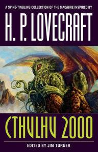 Title: Cthulhu 2000: A Lovecraftian Anthology, Author: Jim Turner