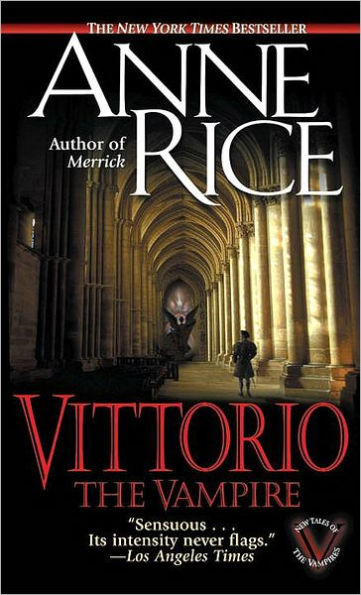 Vittorio the Vampire (New Tales of the Vampires Series #2)