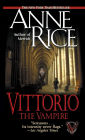 Vittorio the Vampire (New Tales of the Vampires Series #2)