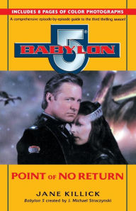 Title: Babylon 5: Point of No Return, Author: Jane Killick