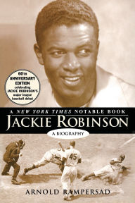 Title: Jackie Robinson: A Biography, Author: Arnold Rampersad