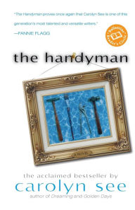 Title: The Handyman, Author: Carolyn See