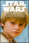 Title: Star Wars Episode I: The Phantom Menace, Author: Terry Brooks