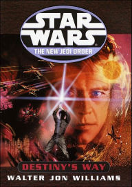 Title: Star Wars The New Jedi Order #14: Destiny's Way, Author: Walter Jon Williams