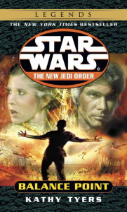 Title: Star Wars The New Jedi Order #6: Balance Point, Author: Kathy Tyers