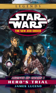 Title: Star Wars The New Jedi Order #4: Agents of Chaos I: Hero's Trial, Author: James Luceno