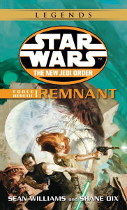 Title: Star Wars The New Jedi Order #15: Force Heretic I: Remnant, Author: Sean Williams