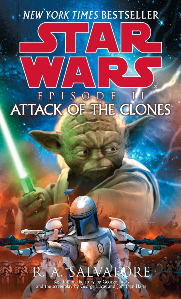 Star Wars Episode II: Attack of the Clones by R. A. Salvatore