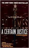 Title: A Certain Justice (Adam Dalgliesh Series #10), Author: P. D. James