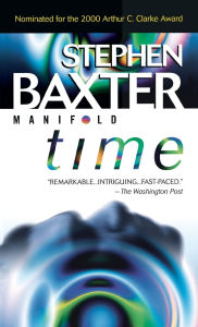 Title: Manifold: Time (Manifold Series #1), Author: Stephen Baxter