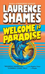 Title: Welcome to Paradise, Author: Laurence Shames