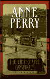 Title: The Whitechapel Conspiracy (Thomas and Charlotte Pitt Series #21), Author: Anne Perry