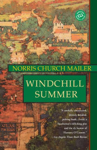 Title: Windchill Summer: A Novel, Author: Norris Church Mailer