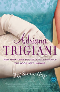 Title: Big Stone Gap, Author: Adriana Trigiani