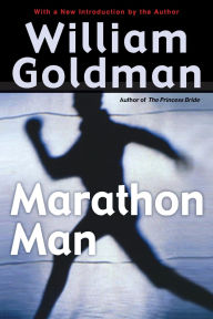 Title: Marathon Man, Author: William Goldman