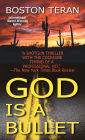 God Is a Bullet: A Novel