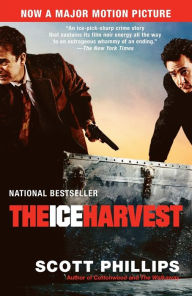 Title: The Ice Harvest, Author: Scott Phillips