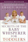 Secrets of the Baby Whisperer for Toddlers