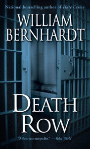 Title: Death Row (Ben Kincaid Series #12), Author: William Bernhardt