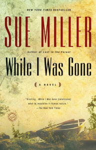 Title: While I Was Gone, Author: Sue Miller