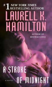 Title: A Stroke of Midnight (Meredith Gentry Series #4), Author: Laurell K. Hamilton