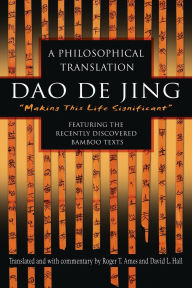 Title: Dao De Jing: A Philosophical Translation, Author: Roger Ames