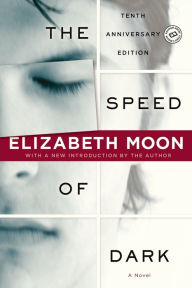 Title: The Speed of Dark, Author: Elizabeth Moon