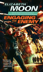 Title: Engaging the Enemy (Vatta's War Series #3), Author: Elizabeth Moon