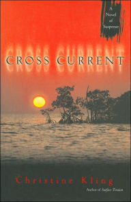 Title: Cross Current, Author: Christine Kling