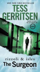 Alternative view 1 of The Surgeon (Rizzoli and Isles Series #1)