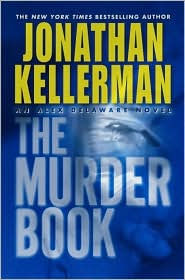 Title: The Murder Book (Alex Delaware Series #16), Author: Jonathan Kellerman