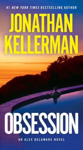 Obsession (Alex Delaware Series #21) by Jonathan Kellerman, Paperback ...