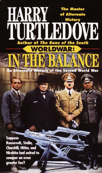 Worldwar: In the Balance (Worldwar #1)