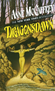 Dragonsdawn (Dragonriders of Pern Series #9)