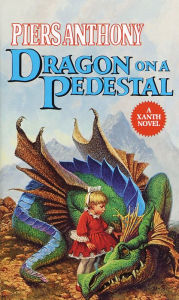 Dragon on a Pedestal (Magic of Xanth #7)