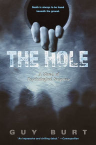 Title: The Hole, Author: Guy Burt