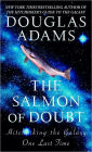 The Salmon of Doubt: Hitchhiking the Galaxy One Last Time (Dirk Gently Series #3)