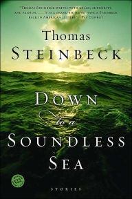 Title: Down to a Soundless Sea, Author: Thomas Steinbeck