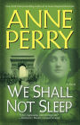 We Shall Not Sleep: A Novel