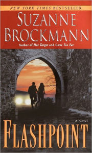 Title: Flashpoint (Troubleshooters Series #7), Author: Suzanne Brockmann