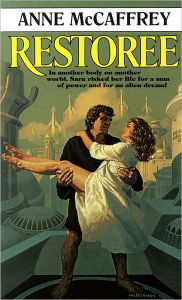 Title: Restoree: A Novel, Author: Anne McCaffrey