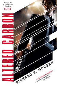 Title: Altered Carbon, Author: Richard K. Morgan