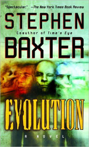 Title: Evolution, Author: Stephen Baxter