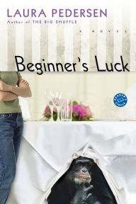 Title: Beginner's Luck, Author: Laura Pedersen