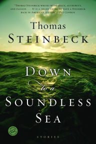 Title: Down to a Soundless Sea, Author: Thomas Steinbeck