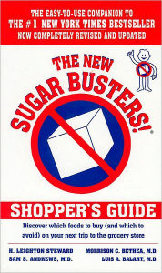 Title: The New Sugar Busters! Shopper's Guide: Discover Which Foods to Buy (And Which to Avoid) on Your Next Trip to the Grocery Store, Author: H. Leighton Steward