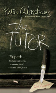 Title: The Tutor, Author: Peter Abrahams
